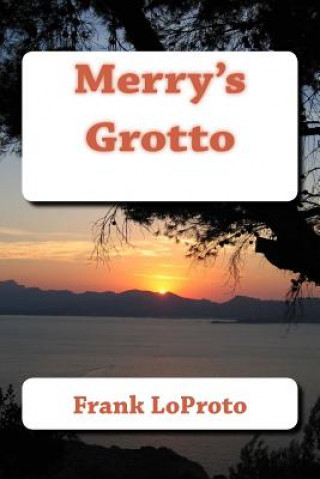 Book Merry's Grotto Frank LoProto