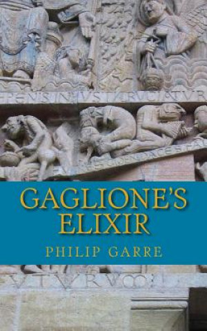 Livre Gaglione's Elixir Philip Garre