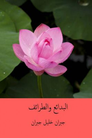 Kniha Al-Bada'i' Waal-Tara'if ( Arabic Edition ) Kahlil Gibran