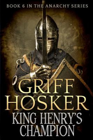 Könyv King Henry's Champion Griff Hosker