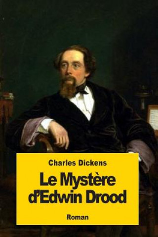 Knjiga Le Myst?re d'Edwin Drood Charles Dickens