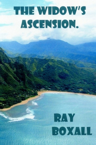 Kniha The Widow's Ascension. Ray Boxall