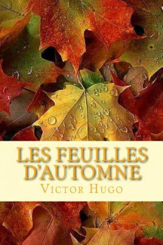 Kniha Les feuilles d?automne Victor Hugo