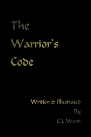 Knjiga The Warrior's Code Cj Ward