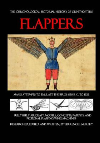 Kniha Flappers: Man's Attempts to Emulate the Birds Terrence I Murphy