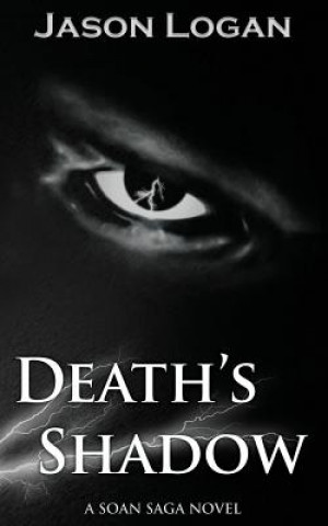 Kniha Death's Shadow Jason Logan