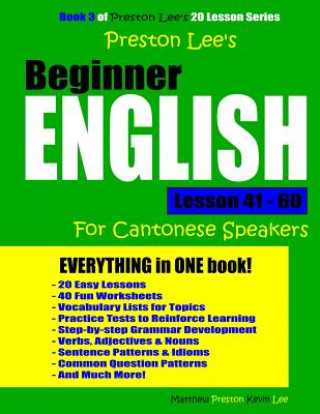 Knjiga Preston Lee's Beginner English Lesson 41 - 60 For Cantonese Speakers Kevin Lee