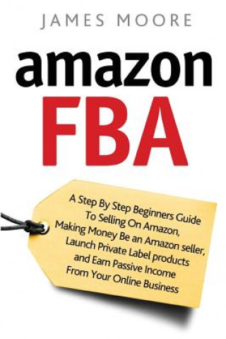 Kniha Amazon FBA James Moore