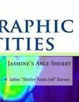 Knjiga Jasmine's Able Sherry James Shirley Anita Job Barnes