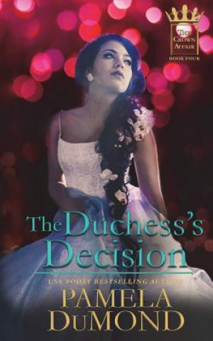 Kniha The Duchess's Decision Pamela DuMond