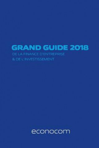 Kniha Grand guide 2018 de la finance d'entreprise Mr Nicolas de Lepinay
