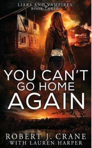 Kniha You Can't Go Home Again Robert J Crane