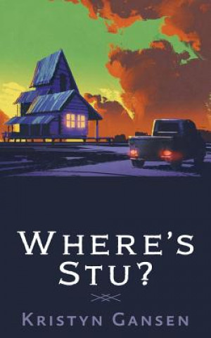 Knjiga Where's Stu? Kristyn Gansen