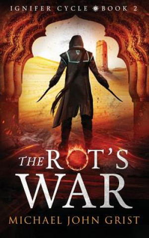 Kniha The Rot's War Michael John Grist