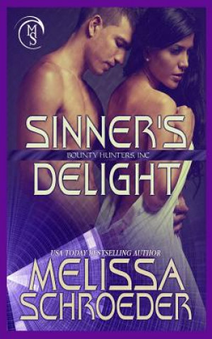 Knjiga Sinner's Delight Melissa Schroeder