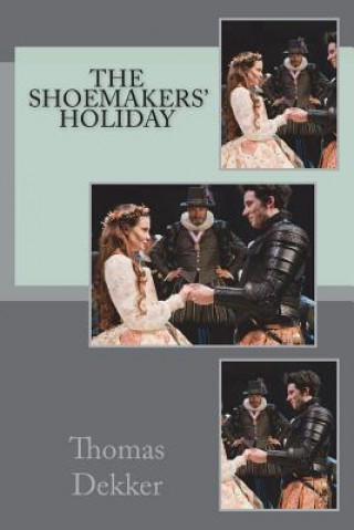 Livre The shoemakers' holiday Thomas Dekker