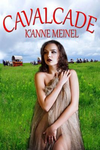 Knjiga Cavalcade K'Anne Meinel