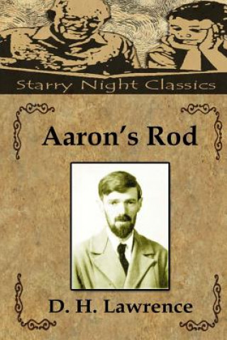 Kniha Aaron's Rod D H Lawrence