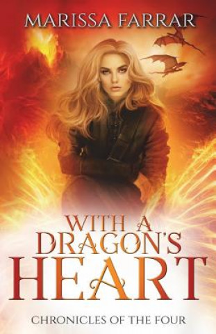 Carte With a Dragon's Heart: A Reverse Harem Fantasy Marissa Farrar