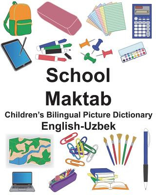 Książka English-Uzbek School/Maktab Children's Bilingual Picture Dictionary Richard Carlson