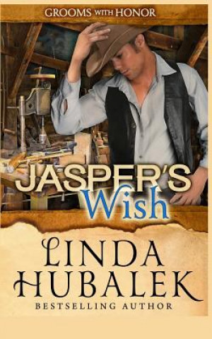 Knjiga Jasper's Wish Linda K Hubalek