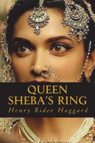 Knjiga Queen Sheba's Ring H Rider Haggard