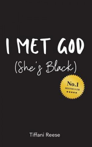 Könyv I Met God. (She's Black) Tiffani Reese