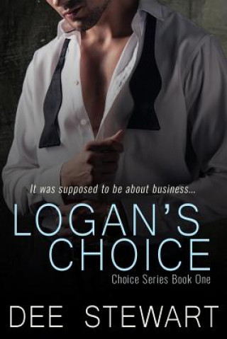 Könyv Logan's Choice Dee Stewart