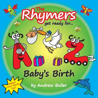 Książka The Rhymers get ready for Baby's Birth: Lois Andrew Buller