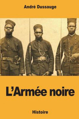 Book L'Armée noire Andre Dussauge