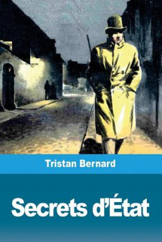 Buch Secrets d'État Tristan Bernard