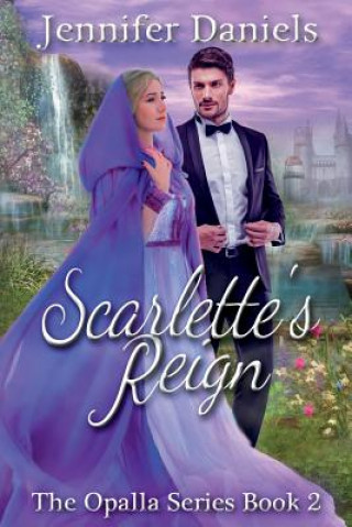 Книга Scarlette's Reign Jennifer Daniels
