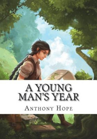 Kniha A Young Man's Year Anthony Hope