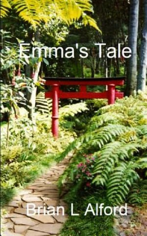 Knjiga Emma's Tale Brian L Alford