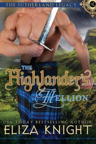 Knjiga The Highlander's Hellion Eliza Knight
