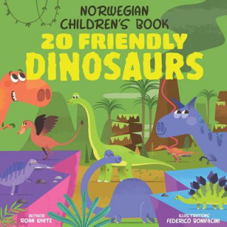 Книга Norwegian Children's Book: 20 Friendly Dinosaurs Roan White