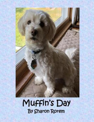 Knjiga Muffin's Day Sharon K Rorem