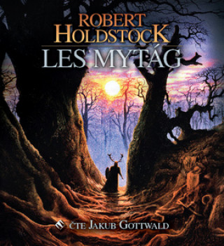 Audio Les Mytág Robert Holdstock