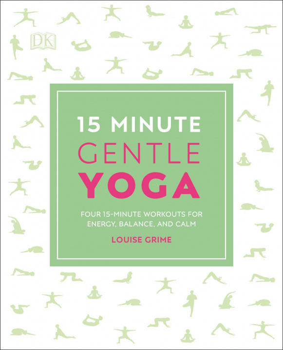 Knjiga 15-Minute Gentle Yoga Louise Grime
