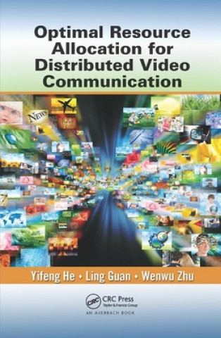 Book Optimal Resource Allocation for Distributed Video Communication Yifeng He