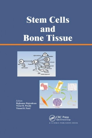 Book Stem Cells and Bone Tissue Rajkumar Rajendram