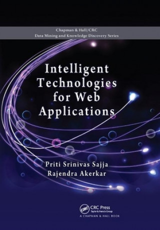 Kniha Intelligent Technologies for Web Applications Priti  Srinivas Sajja