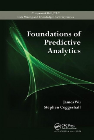 Книга Foundations of Predictive Analytics James Wu