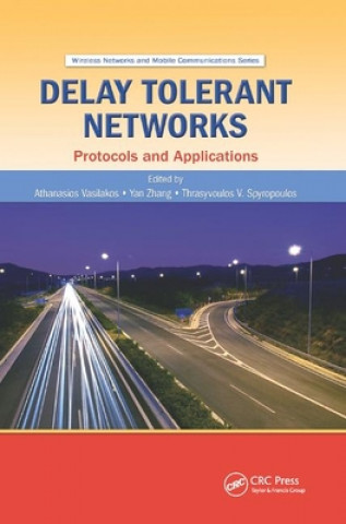 Buch Delay Tolerant Networks Athanasios V. Vasilakos