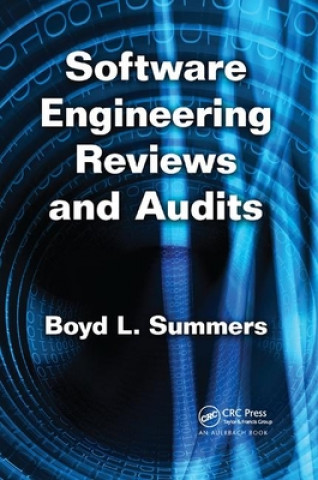 Kniha Software Engineering Reviews and Audits Boyd L. Summers