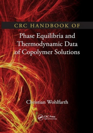 Carte CRC Handbook of Phase Equilibria and Thermodynamic Data of Copolymer Solutions Christian Wohlfarth