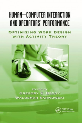 Knjiga Human-Computer Interaction and Operators' Performance Gregory Z. Bedny