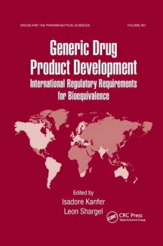 Könyv Generic Drug Product Development Isadore Kanfer