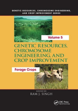 Knjiga Genetic Resources, Chromosome Engineering, and Crop Improvement: Ram J. Singh