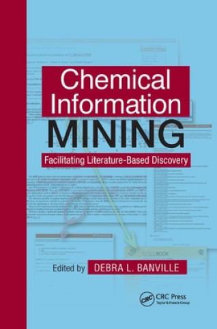 Kniha Chemical Information Mining Debra L. Banville